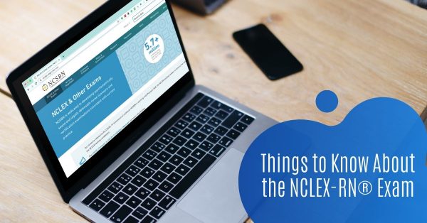 Things to Know About the NCLEX-RN® Exam