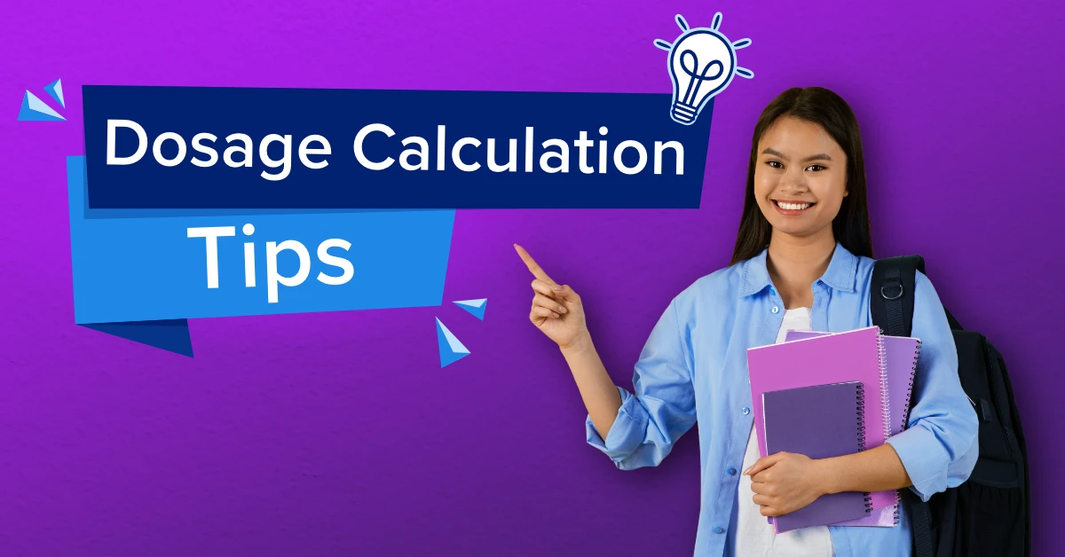 Tips for Answering Dosage Calculations Questions